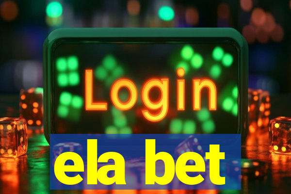 ela bet